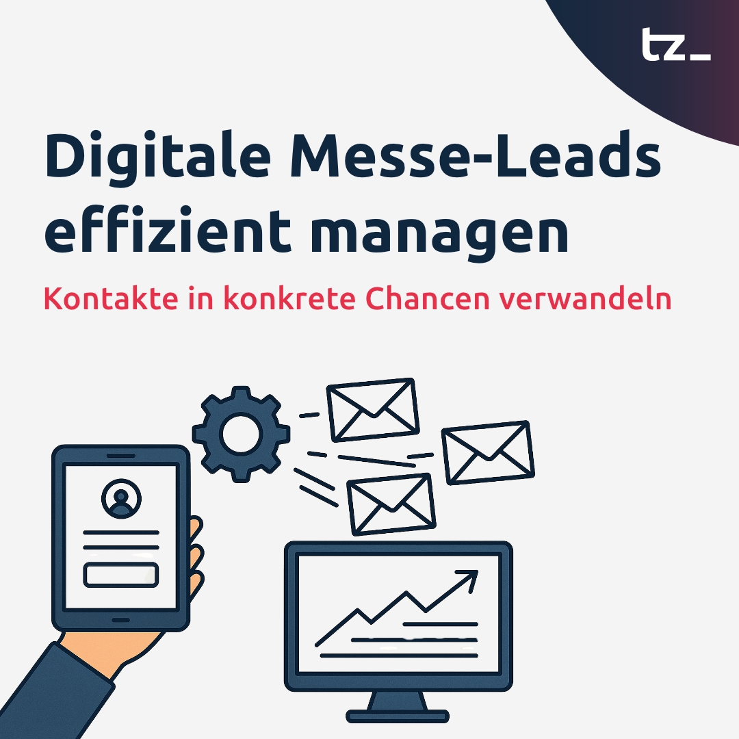 Digitale Messe-Leads effizient managen
